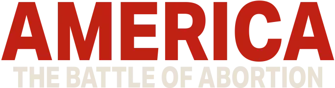 America, the Battle of Abortion Title Treatment