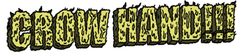 Crow Hand!!! Title Treatment