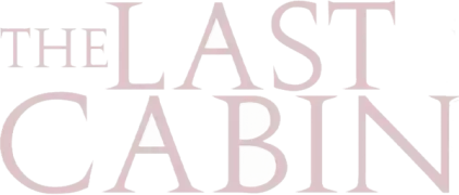 The Last Cabin Title Treatment