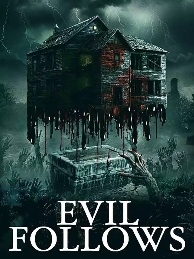 Evil Follows