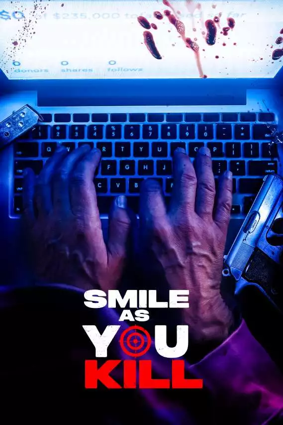 Smile as You Kill
