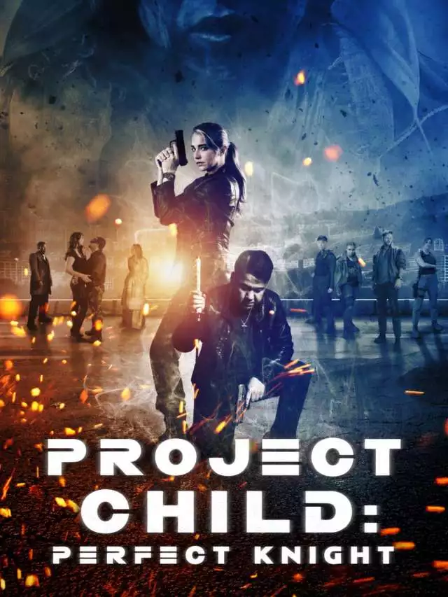 Project Child: Perfect Knight