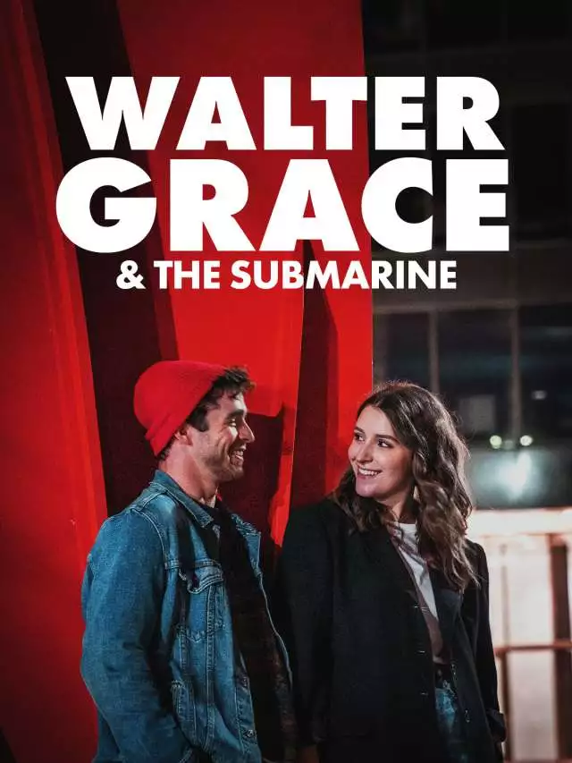 Walter, Grace & The Submarine poster