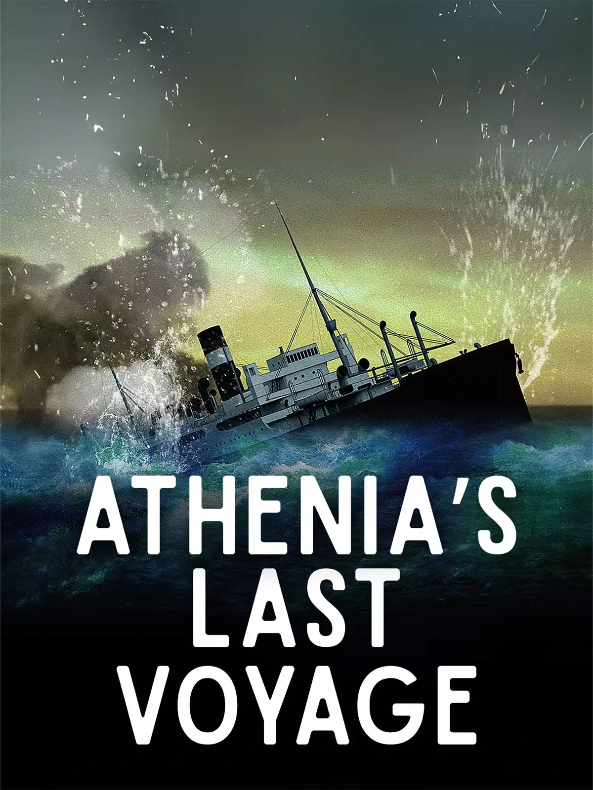 Athenia's Last Voyage poster