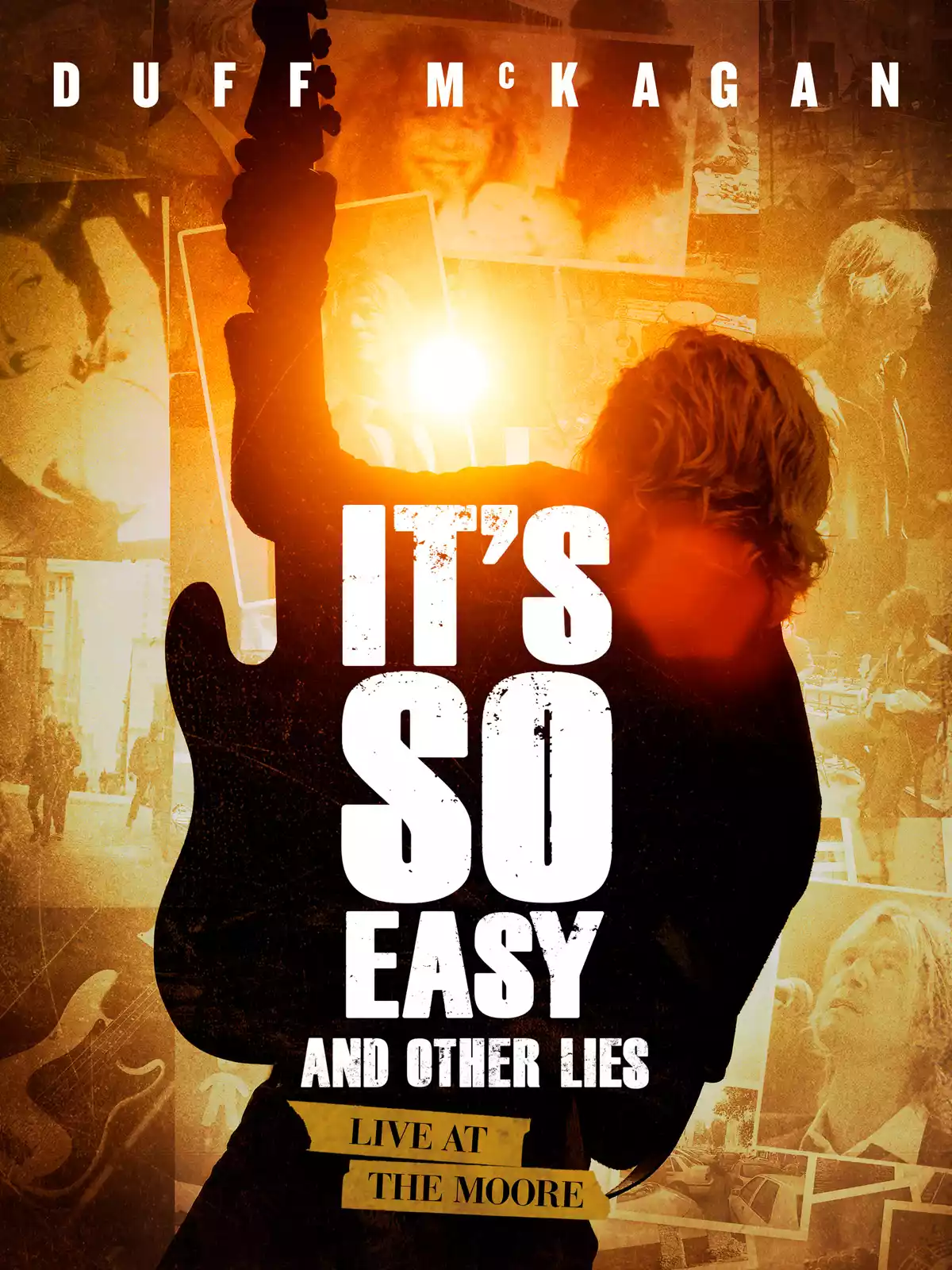 It's So Easy and Other Lies poster