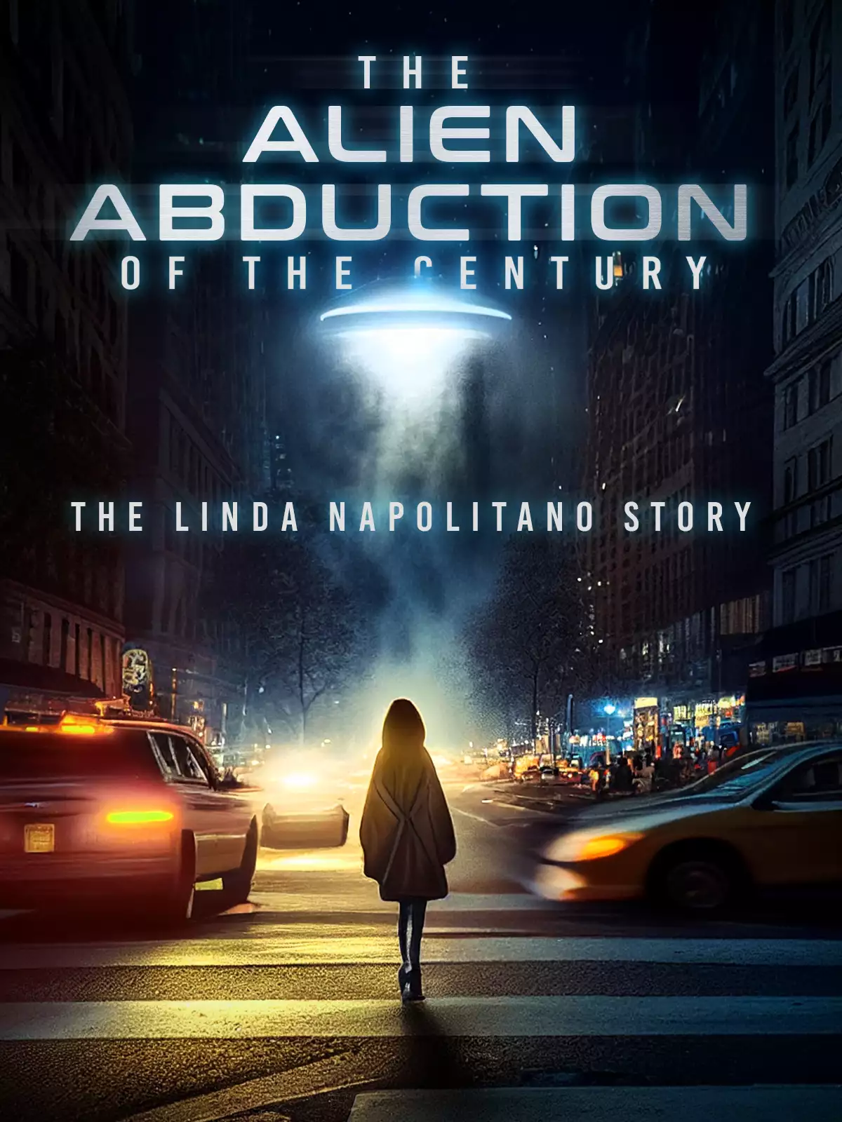 Linda Napolitano: The Alien Abduction Of The Century poster