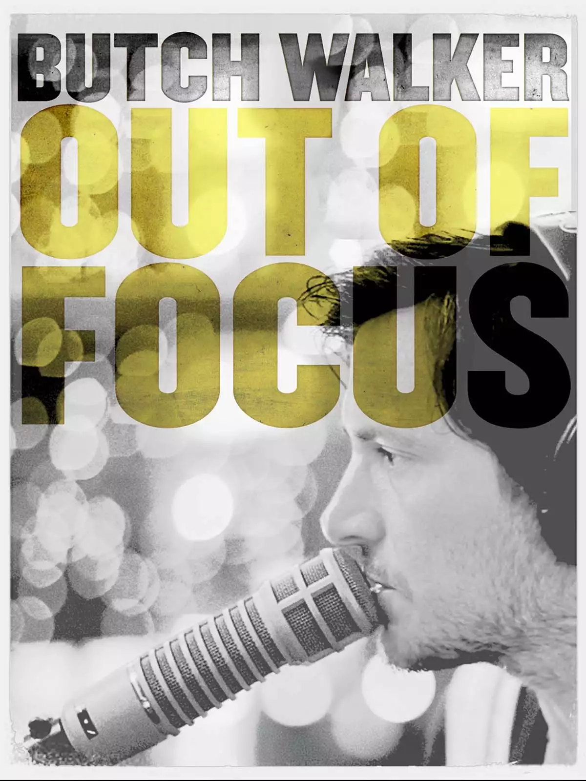Butch Walker: Out of Focus poster