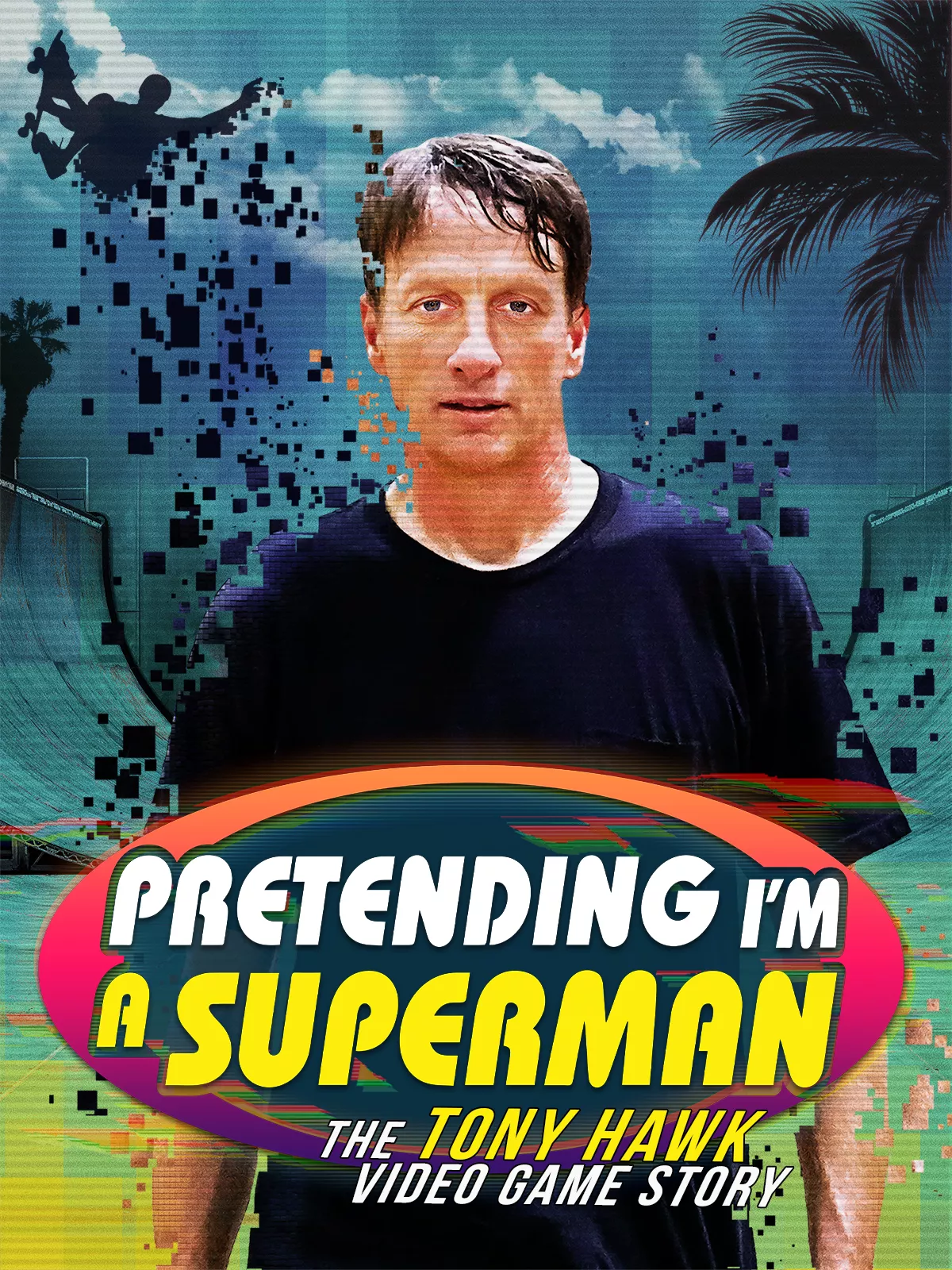 [Terminated] The Tony Hawk Video Game Story poster