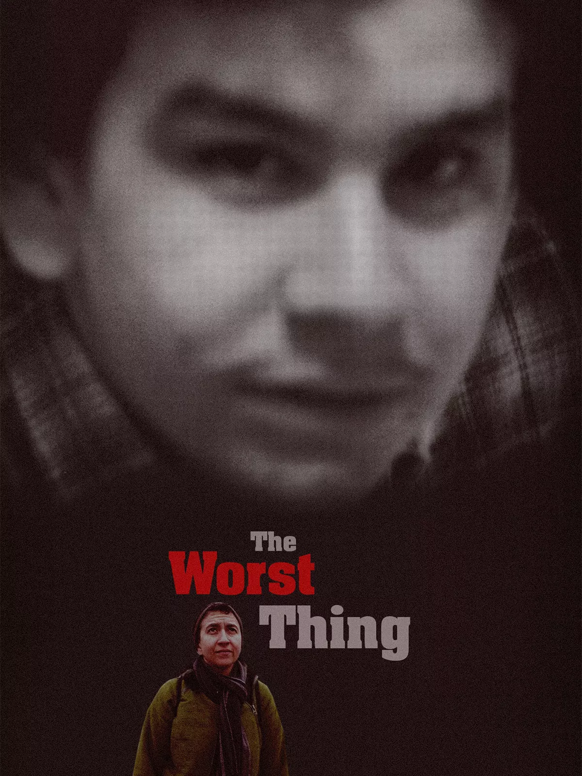 The Worst Thing poster
