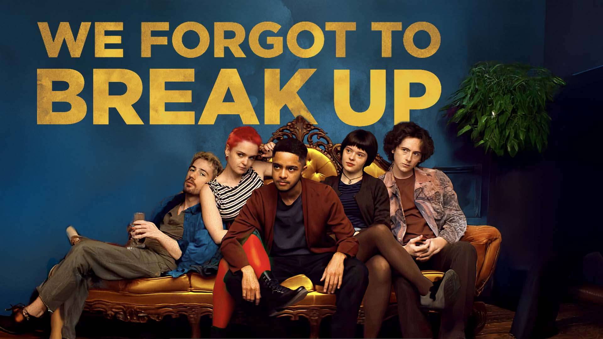 We Forgot to Break Up Trailer